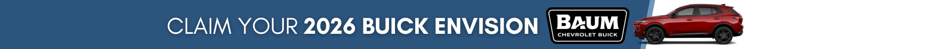 CLAIM YOUR 2026 BUICK ENVISION
